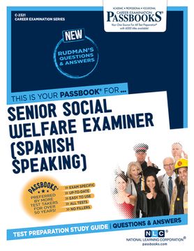 portada Senior Social Welfare Examiner (Spanish Speaking) (C-2321): Passbooks Study Guide Volume 2321 (en Inglés)