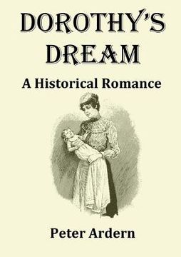 portada Dorothy's Dream: A Historical Romance (in English)