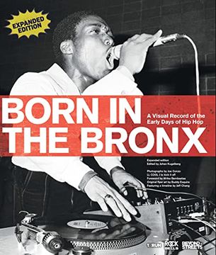 portada Born in the Bronx: A Visual Record of the Early Days of hip hop (in English)