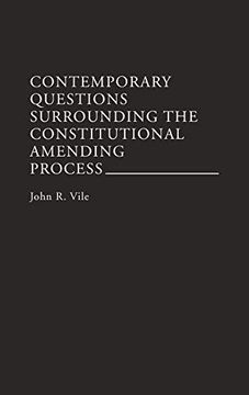 portada Contemporary Questions Surrounding the Constitutional Amending Process (en Inglés)