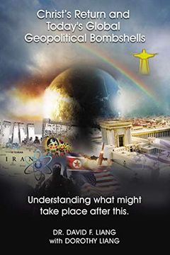 portada Christ's Return and Today's Global Geopolitical Bombshells: Understanding What Might Take Place After This (en Inglés)