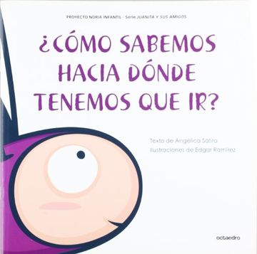 portada Como Sabemos Hacia Donde Tenemos que ir? (Preescolar) (in Spanish)