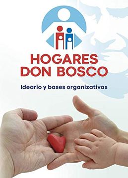 portada Hogares don Bosco: Ideario y Bases Organizativas