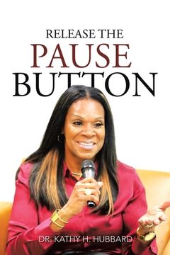 portada Release the Pause Button (en Inglés)