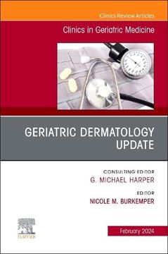 portada Geriatric Dermatology Update, an Issue of Clinics in Geriatric Medicine (en Inglés)