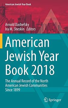 portada American Jewish Year Book 2018: The Annual Record of the North American Jewish Communities Since 1899 (en Inglés)