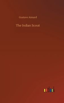 portada The Indian Scout (en Inglés)
