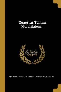 portada Quaestus Tontini Moralitatem... (en Latin)