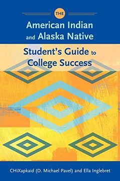 portada The American Indian and Alaska Native Student's Guide to College Success 