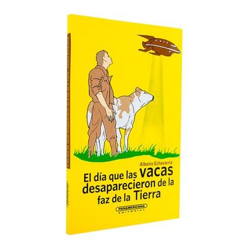 portada El día que las Vacas Desaparecieron de la faz de la Tierra (in Spanish)