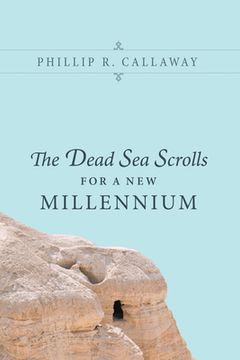 portada The Dead Sea Scrolls for a New Millennium (en Inglés)