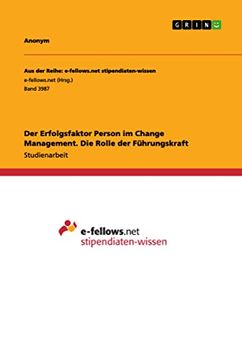 portada Der Erfolgsfaktor Person im Change Management. Die Rolle der F? Hrungskraft (in German)