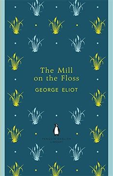 portada The Mill on the Floss (Penguin English Library) (The Penguin English Library) (en Inglés)