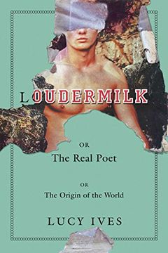 portada Loudermilk: Or, the Real Poet; Or, the Origin of the World (en Inglés)