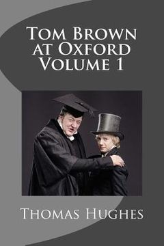 portada Tom Brown at Oxford Volume 1 (in English)