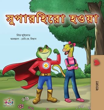 portada Being a Superhero (Bengali Book for Kids) (en Bengalí)