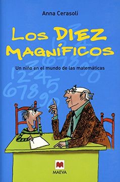portada Los Diez Magnificos: Un Nino en el Mundo de las Matematicas = The Ten Magnificent (in Spanish)