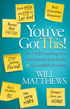 portada You've got This: The 5 Self-Coaching Keys you Need to Live Boldly and Accomplish Anything (en Inglés)