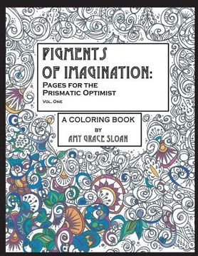 portada Pigments of Imagination: Pages for the Prismatic Optimist (en Inglés)