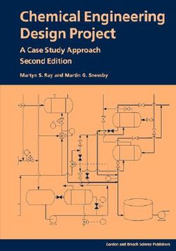 portada chemical engineering design project: a case study approach, second edition (en Inglés)