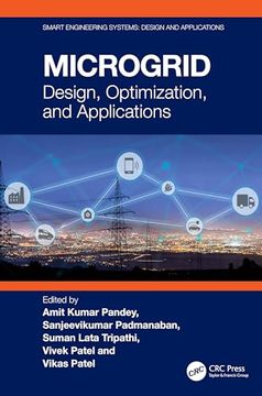 portada Microgrid: Design, Optimization, and Applications (Smart Engineering Systems: Design and Applications) (en Inglés)