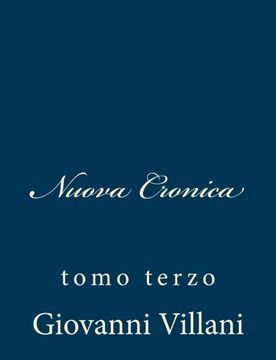 portada 3: Nuova Cronica: Tomo Terzo