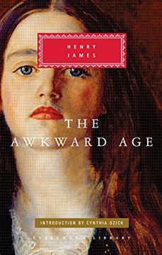 portada The Awkward Age: Introduction by Cynthia Ozick (Everyman'S Library Classics Series) 