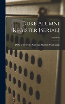 portada Duke Alumni Register [serial]; 44 (1958) (en Inglés)