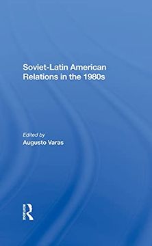 portada Sovietlatin American Relations in the 1980S 