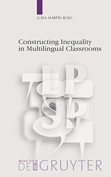 portada Constructing Inequality in Multilingual Classrooms (en Inglés)