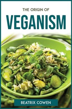 portada The Origin of Veganism (en Inglés)