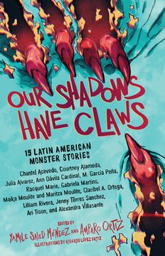 portada Our Shadows Have Claws (in English)