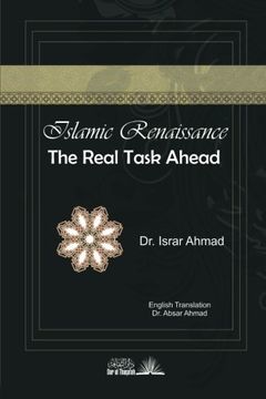 portada Islamic Renaissance - the Real Task Ahead (en Inglés)