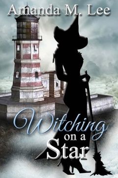 portada Witching on a Star: A Wicked Witches of the Midwest Mystery -- Book 4 (Volume 4)