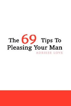 portada the 69 tips to pleasing your man (en Inglés)