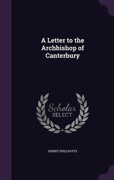 portada A Letter to the Archbishop of Canterbury (en Inglés)