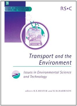 portada Transport and the Environment (Issues in Environmental Science and Technology) (en Inglés)