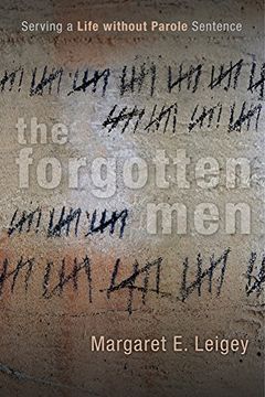 portada Forgotten Men: Serving a Life Without Parole Sentence (Critical Issues in Crime and Society)
