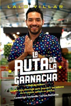 portada La Ruta de la Garnacha (Spanish Edition)