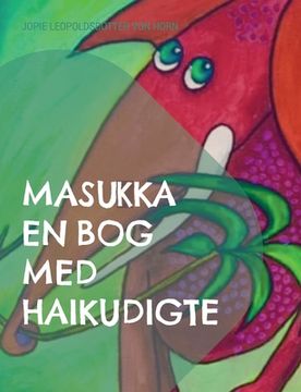 portada Masukka en bog med Haikudigte (en Danés)
