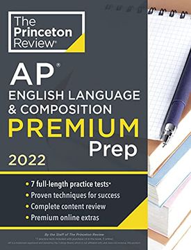 portada Princeton Review ap English Language & Composition Premium Prep, 2022: 7 Practice Tests + Complete Content Review + Strategies & Techniques (College Test Preparation) 