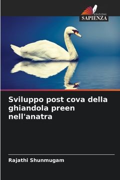 portada Sviluppo post cova della ghiandola preen nell'anatra (en Italiano)