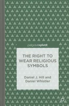 portada The Right to Wear Religious Symbols (en Inglés)