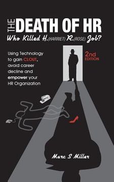portada The Death of HR: Who Killed H. (Harriet) R. (Rose) Job? (en Inglés)