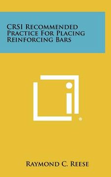 portada crsi recommended practice for placing reinforcing bars (en Inglés)