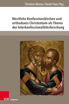 portada Westliche Konfessionskirchen und Orthodoxes Christentum als Thema der Interkonfessionalitatsforschung (en Alemán)