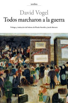 portada Todos Marcharon a la Guerra (in Spanish)
