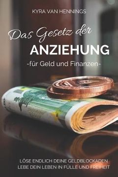 portada Das Gesetz Der Anziehung: -Für Geld Und Finanzen- (en Alemán)