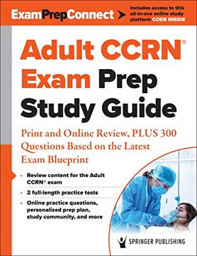 portada Adult Ccrn® Exam Prep Study Guide: Print and Online Review, Plus 300 Questions Based on the Latest Exam Blueprint (en Inglés)