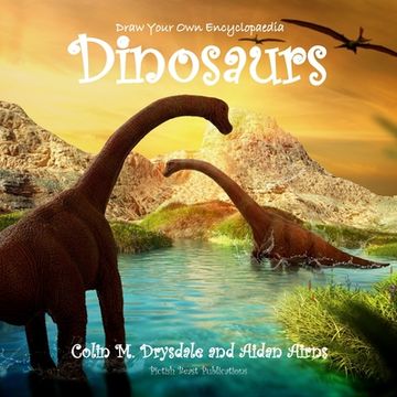 portada Draw Your Own Encyclopaedia Dinosaurs 